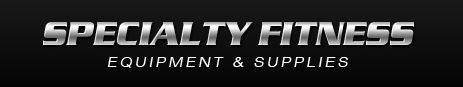 Specialty Fitness Specialty Fitness